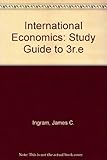 Study guide and workbook to accompany International economics, 3rd ed