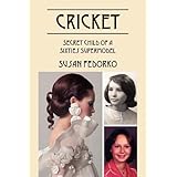 cricket secret child of a sixties supermodel