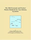 The 2006 Economic and Product Market Databook for Anse Boileau, Seychelles