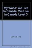 We live in Canada
