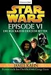 Star Wars(TM) - Episode VI: Die R�ckkehr der Jedi-Ritter - Roman nach dem Drehbuch von Georg Lucas
