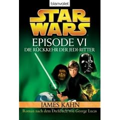 Star Wars(TM) - Episode VI: Die R�ckkehr der Jedi-Ritter - Roman nach dem Drehbuch von Georg Lucas