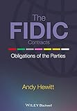The FIDIC contracts : obligations of the parties