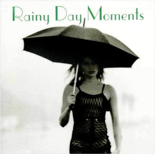 Rainy Day Moments