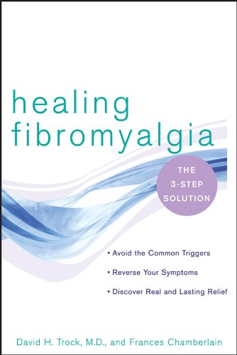 Healing Fibromyalgia: The Three-Step Solution