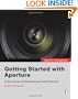Apple Pro Training Series: Getting Started with Aperture