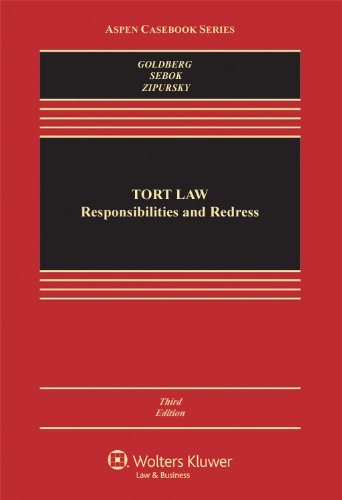 Tort Law: Responsibilities & Redress, Third Edition