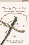 Christ Crucified (Puritans Speak Today)