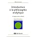 Introduction � la philosophie analytique : La logique comme m�thode