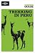 Trekking in Peru: Trekking and Travelling in the Huaraz, Cusco and Arequipa Regions (Lonely Planet CUSTOM Guide)