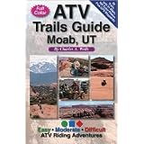 ATV Trails Guide Moab, UT 1st (first) edition Text Only by Charles A. Wells