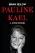 Pauline Kael