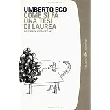 Come si fa una tesi di laureadi Umberto Eco