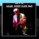 Best Of The Michael Packer Blues Band