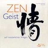  : Zen-Geist auf meisterlichen Wegen