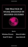 The Practice of Social influence in Multiple Cultures (Applied Social Research Series)