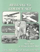 Bellanca's Golden Age - The Golden Age of Aviation Series