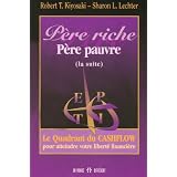 Pere riche pere pauvre (suite)by Robert T. Kiyosaki