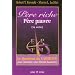P�re riche, P�re pauvre (la suite) - Le Quadrant du Cashflow pour atteindre la libert� financi�re