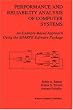 Performance and Reliability Analysis of Computer Systems: An Example-Based Approach Using the SHARPE Software Package