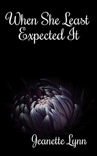 When She Least Expected It (Serendipitous Book 2)