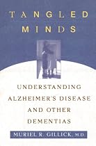 Tangled Minds: Understanding Alzheimer's Disease and Other Dementias