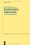 Euripides "Hekabe": Edition und Kommentar (Texte Und Kommentare)