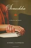Sonechka: A Novella and Stories