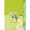 Alter Ego + 2 : Cahier d'activit�s + CD audio