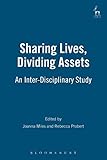 Sharing lives, dividing assets : an inter-disciplinary study