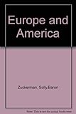 Europe and America ; and, The nuclear shadow : two essays