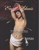 Eros & Adonis: The Male Figure in Art History; A Compilation of Articles from The Art of Man