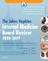 The Johns Hopkins Internal Medicine Board Review 2008-2009: with Online Exam Simulation, 2e (Johns Hopkins Internal Medical Board Review)