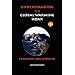UNDERSTANDING THE GLOBAL WARMING HOAX: EXPANDED AND UPDATED
