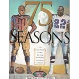 75 Seasons: The Complete Story of the National Football League, 1920-1995