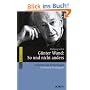 G�nter Wand: So und nicht anders: Gedanken und Erinnerungen