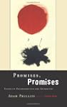 Promises, Promises: Essays On Psychoa...