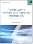 Administering VMware Site Recovery Ma...