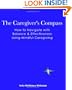 The Caregiver's Compass: How to Navigate with Balance & Effectiveness Using Mindful Caregiving