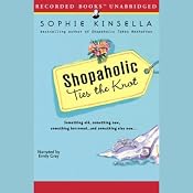 Shopaholic Ties the Knot | [Sophie Kinsella]