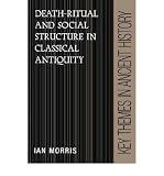 Produkt-Bild: (DEATH-RITUAL AND SOCIAL STRUCTURE IN CLASSICAL ANTIQUITY) BY Morris, Ian(Author)Paperback Oct-1992