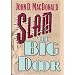 Slam the Big Door