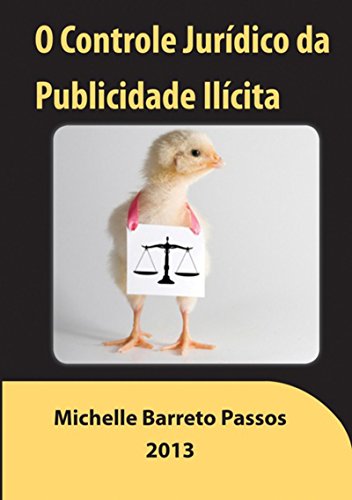 O Controle Jurídico Da Publicidade Ilícita (Portuguese Edition)