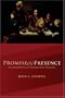 Promise and Presence: An Exploration of Sacramental Theology