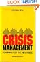 Crisis Management: Planning for the Inevitable