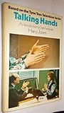 Talking hands : an introduction to communicating with people who are deaf
