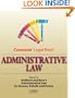 Administrative Law: Keyed to Strauss, Rakoff, Schotland & Farina (Gellhorn & Byse) (Casenote Legal Briefs)