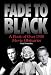 Fade to Black