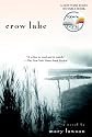 Crow Lake (Turtleback School & Library Binding Edition)