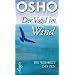 Der Vogel im Wind: Die Weisheit des Zen